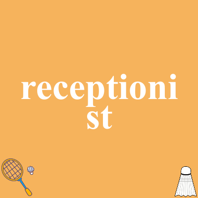 receptionist