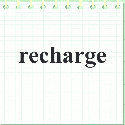 recharge