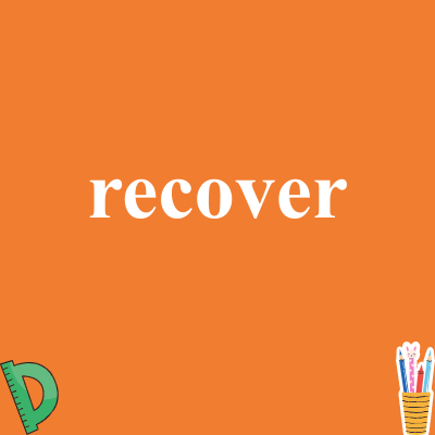 recover