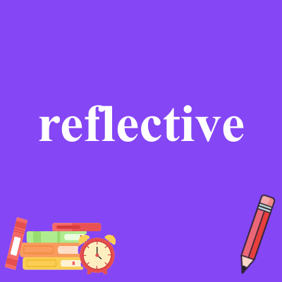 reflective