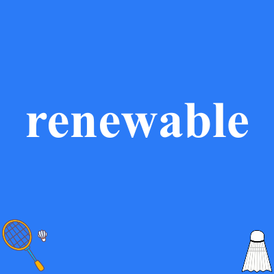renewable
