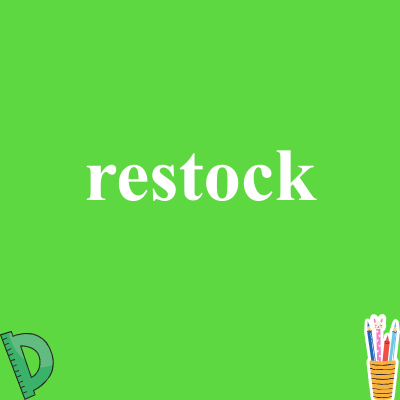 restock