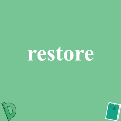 restore