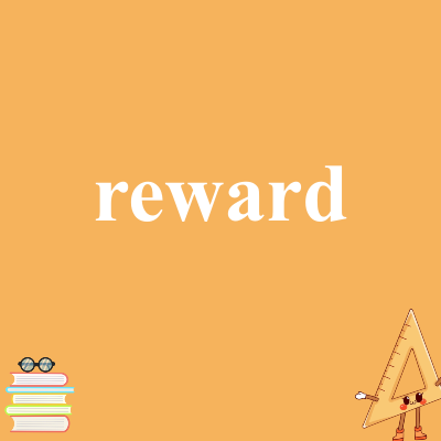 reward