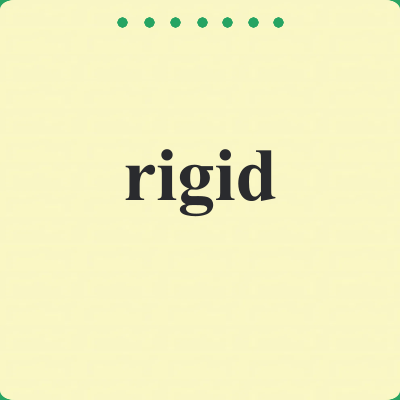 rigid