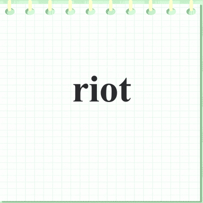 riot