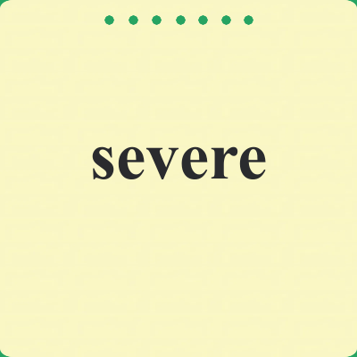 severe