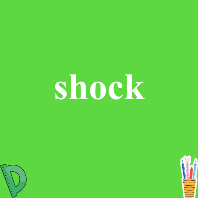 shock