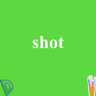 shot