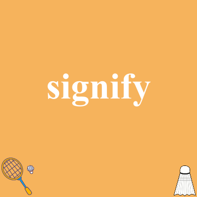 signify
