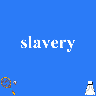 slavery