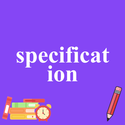 specification