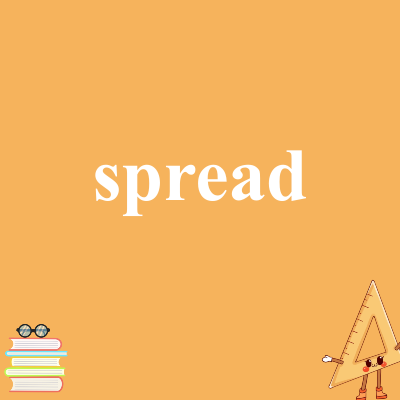 spread
