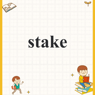 stake