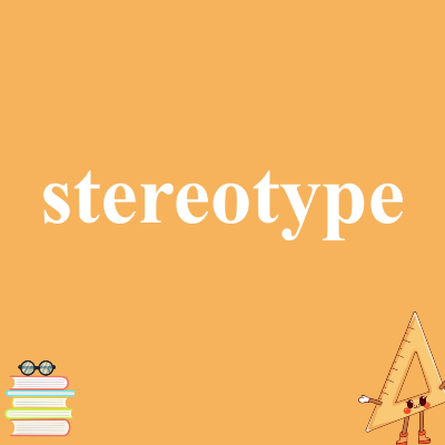 stereotype