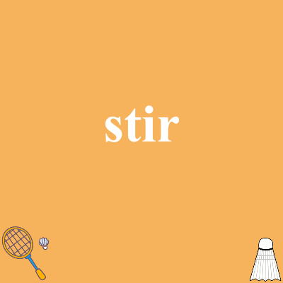 stir