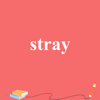 stray