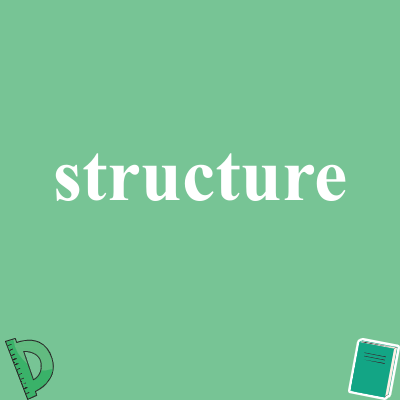 structure