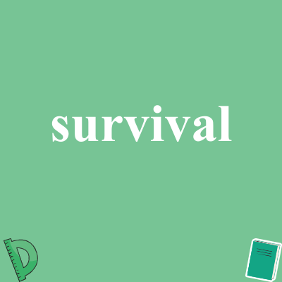 survival