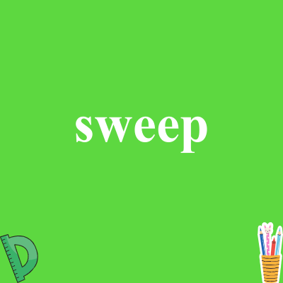 sweep