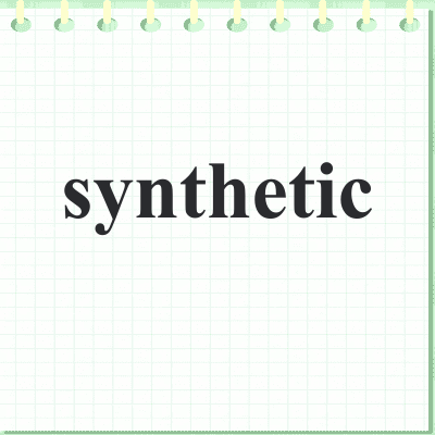 synthetic