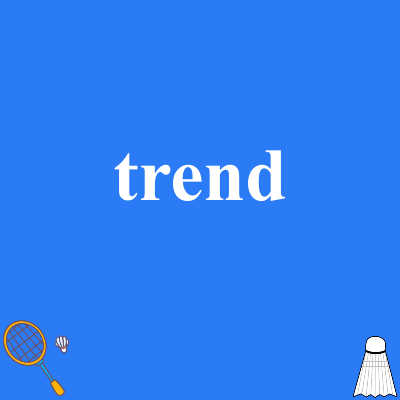 trend