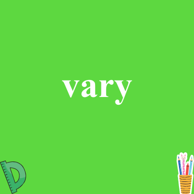 vary