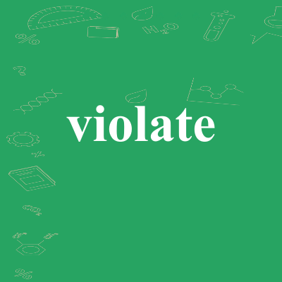 violate