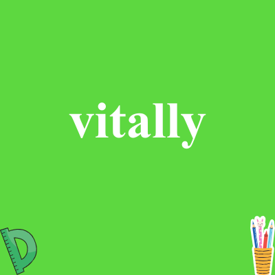 vitally