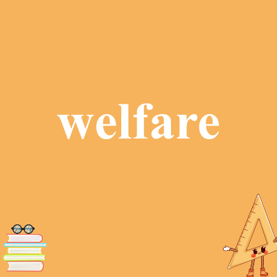 welfare