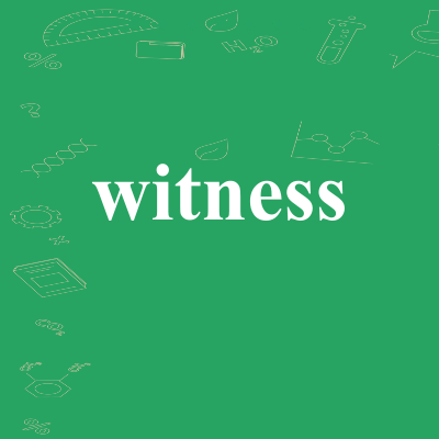 witness